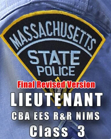 Mass State Police Lieutenant Class 3 - CBA EES R&R & NIMS