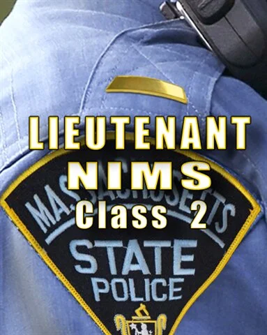 2022 Mass State Police Lieutenant Class 2 - NIMS